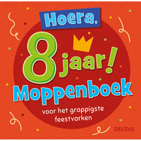 Hoera, 8 jaar! Moppenboek voor het grappigste feestvarken